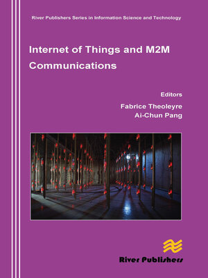 cover image of Internet of Things and M2m Communications